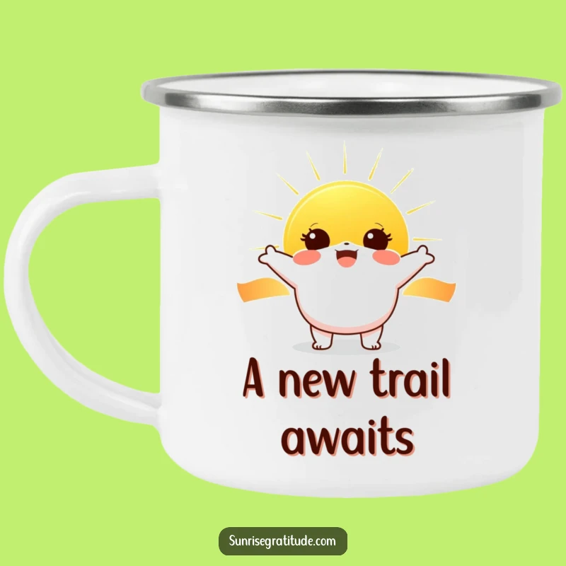 Funny Sunrise Camp Mug: Cheerful Dawn, Hilarious Funny Gift!