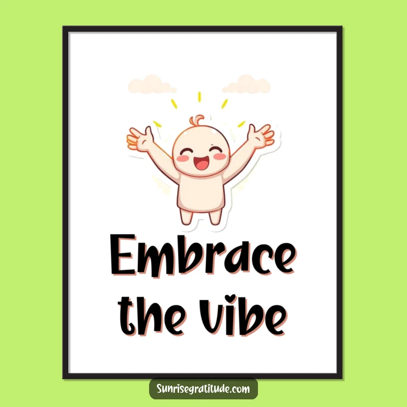 Funny Embrace New Day Art Print: Digital Character Welcoming Morning, Unique Funny Gift