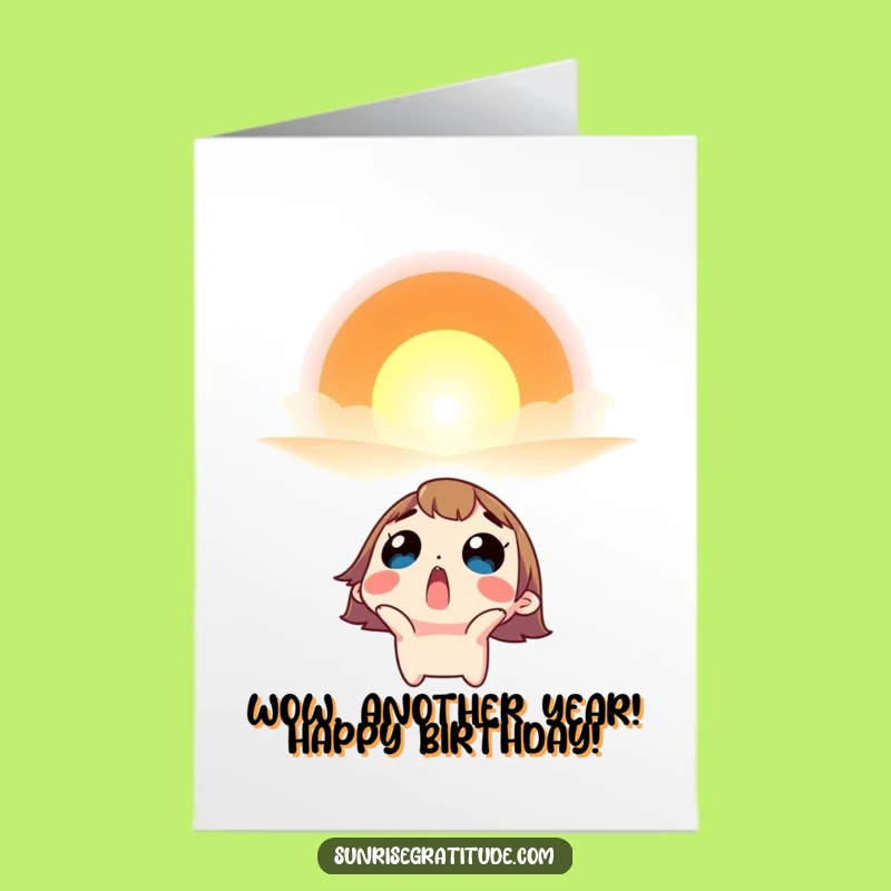 Free Printable Birthday Card: Surprised Character Sunrise Awe Funny Downloadable Gift