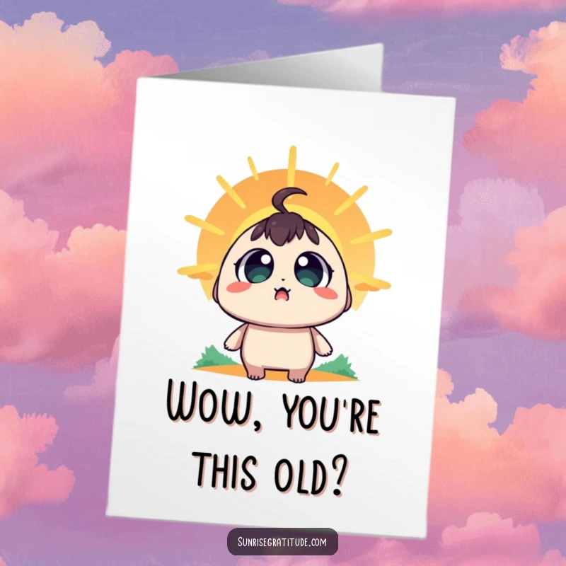 Funny free printable birthday card featuring a character with wide, amazed eyes watching the sun peek over the horizon, symbolizing a wondrous start.