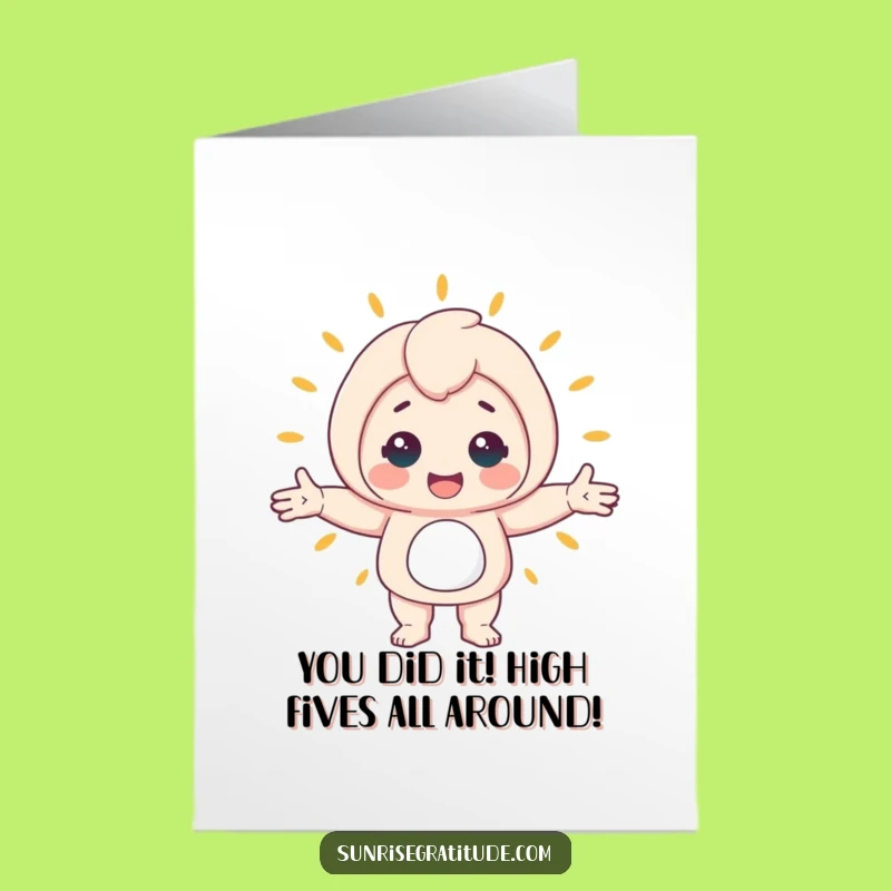 Free Printable Congrats Card: Cheerful Character's World Embrace, Funny Downloadable Gift Idea