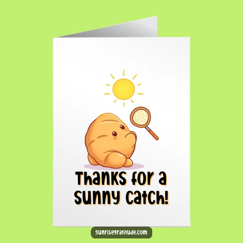 Free Printable Funny Croissant Thank You Card: Sun Ray Hunter DIY Downloadable
