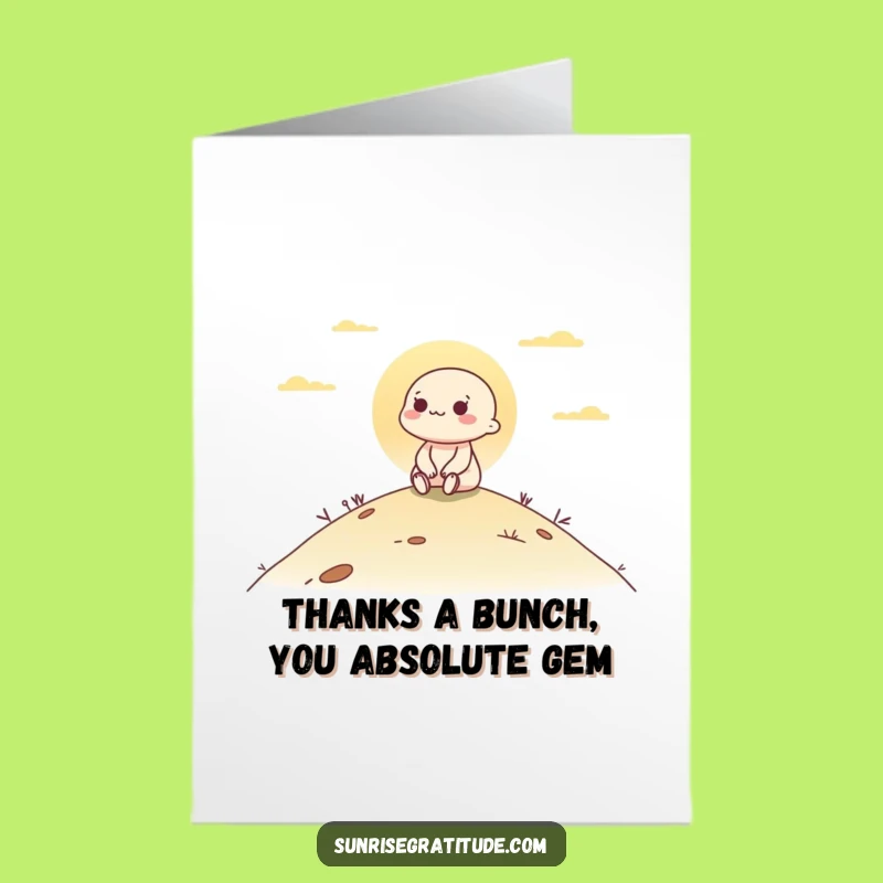 Free Printable Thank You Card: Calm Dawn Character, Funny Downloadable Gift of Gratitude