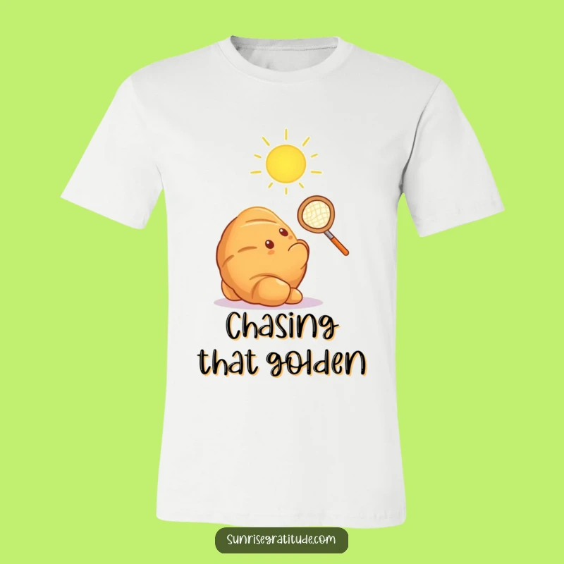 Funny Croissant Sun Catcher T-Shirt: Whimsical Pastry Fun, Great Funny Gift